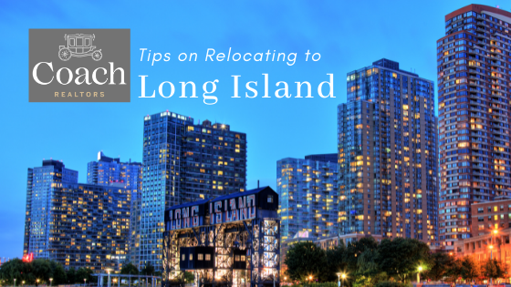 Relocating to Long Island - Coach Realtors
