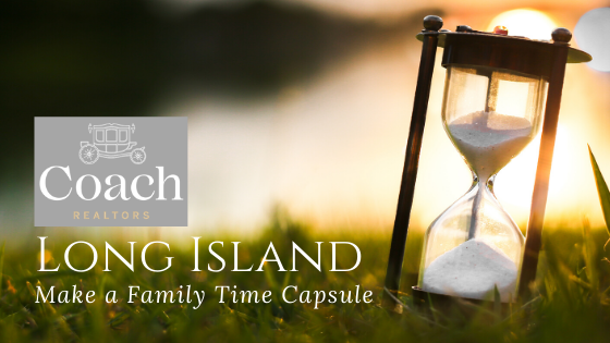Family Time Capsule - Coach Realtors